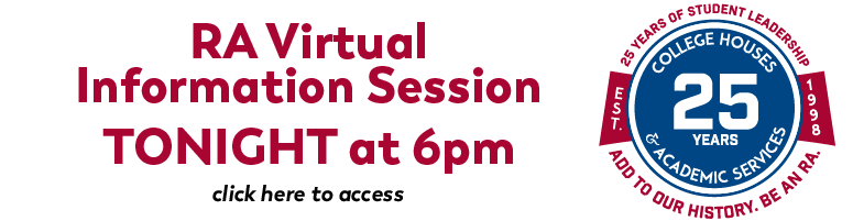 RA Virtual Information Session TONIGHT at 6pm: click here to access