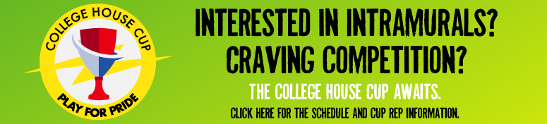 Learn about the College House Cup.