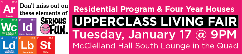 Upperclass Living Fair - January 17 @ 9PM - McClelland Hall South Lounge in the Quad